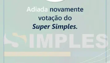Votação do Supersimples é adiada por falta de acordo