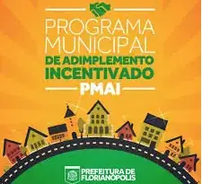 PREFEITURA DE FLORIANÓPOLIS REGULAMENTA O PROGRAMA DE ADIMPLEMENTO DE CRÉDITOS DE NATUREZA TRIBUTÁRIA E NÃO TRIBUTÁRIA