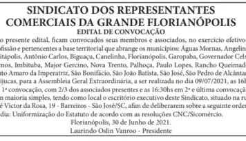 SINDICATO DOS REPRESENTANTES COMERCIAIS DA GRANDE FLORIANÓPOLIS EDITAL DE CONVOCAÇÃO